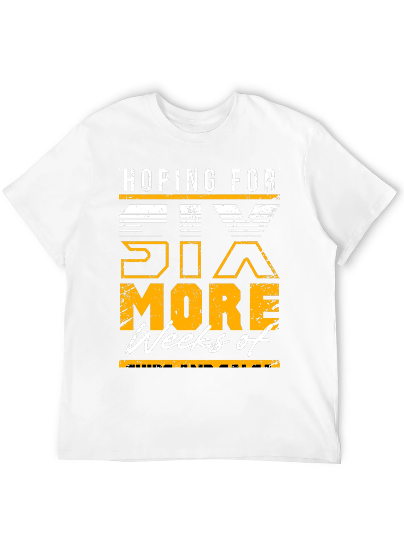 Hoping for Six More Weeks T-Shirt