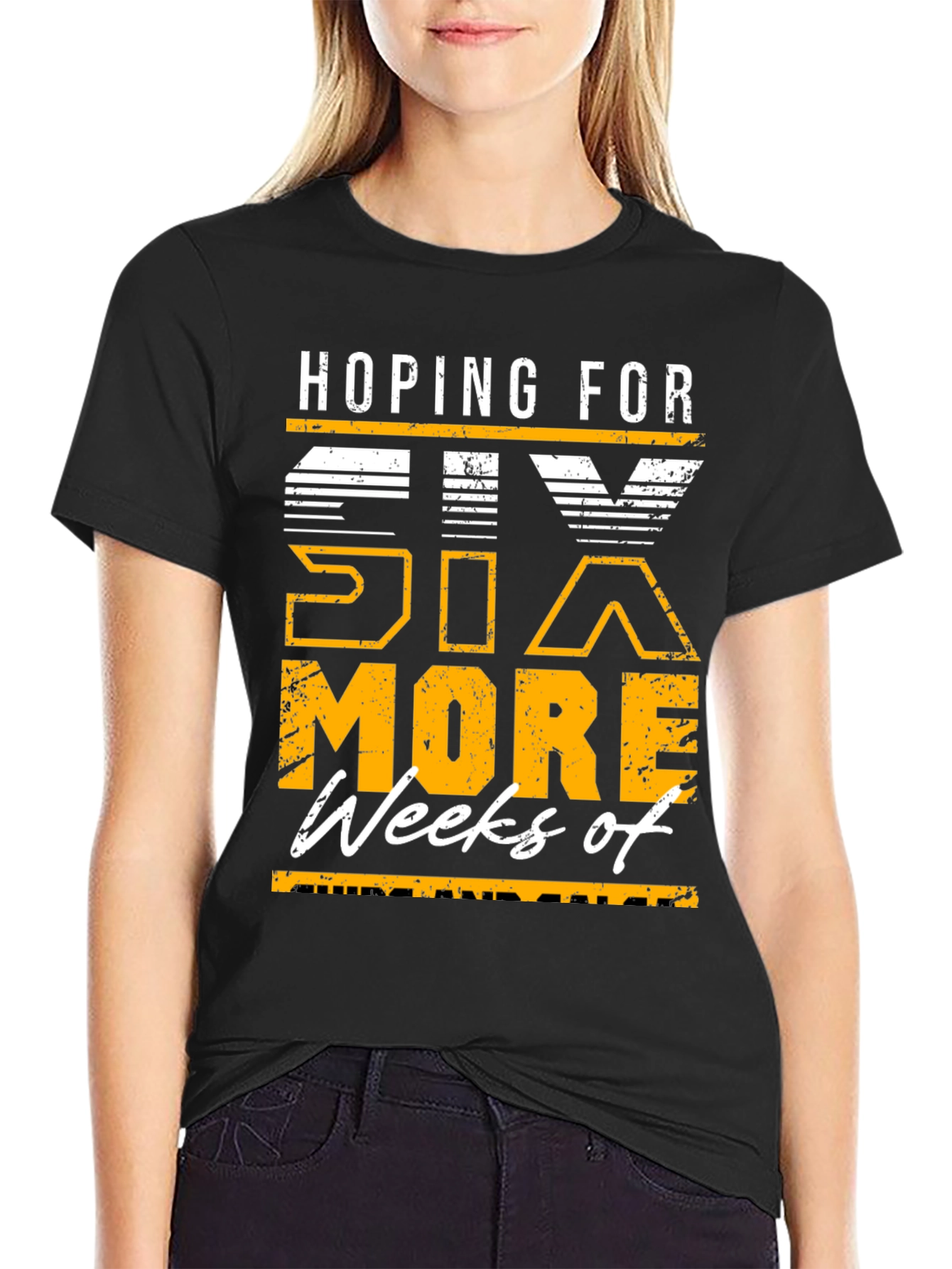Hoping for Six More Weeks T-Shirt