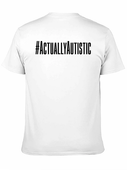 Actually Autistic Black Graphic T-Shirt