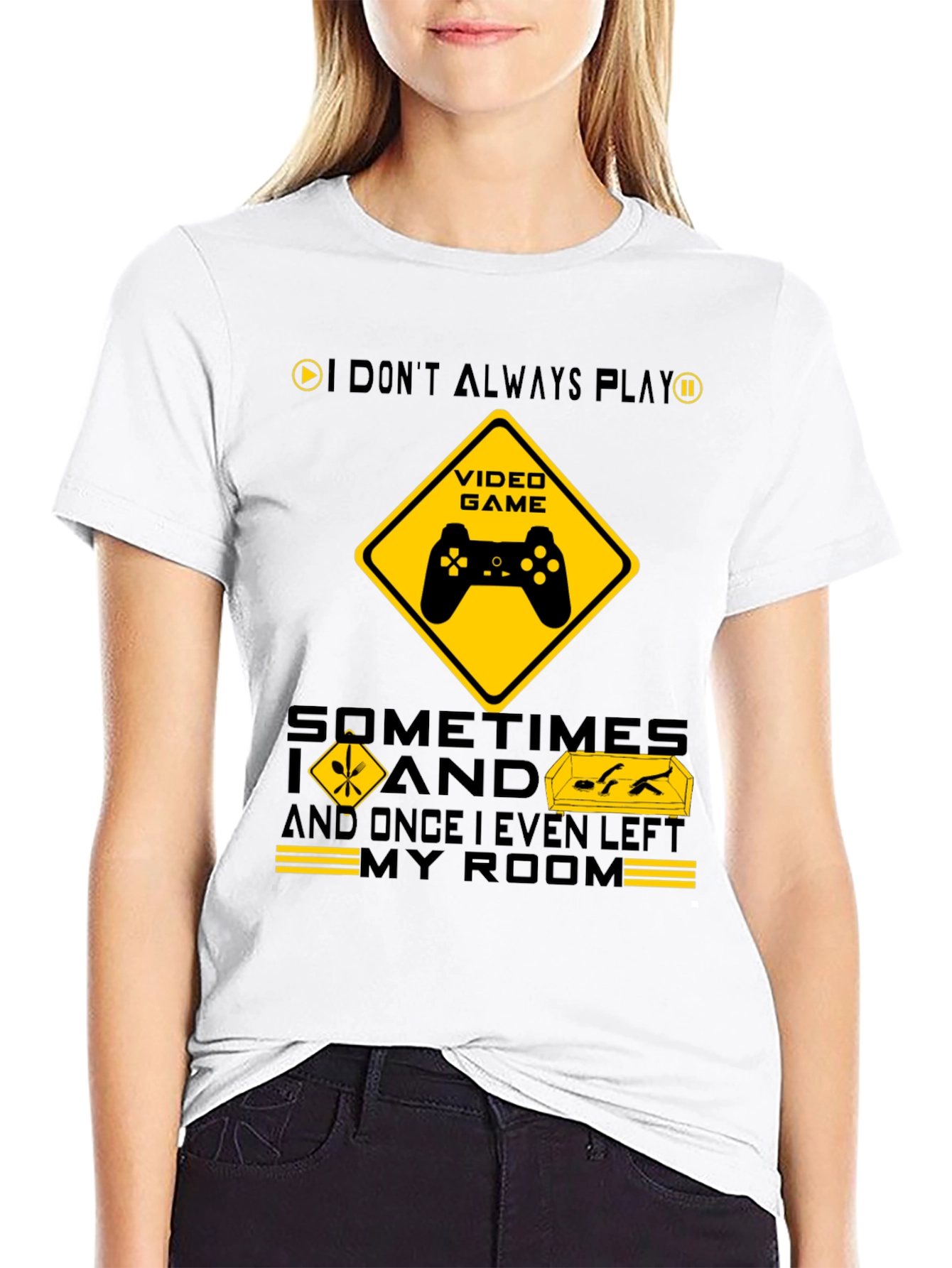 Gamer Humor T-Shirt - I Dont Always Play