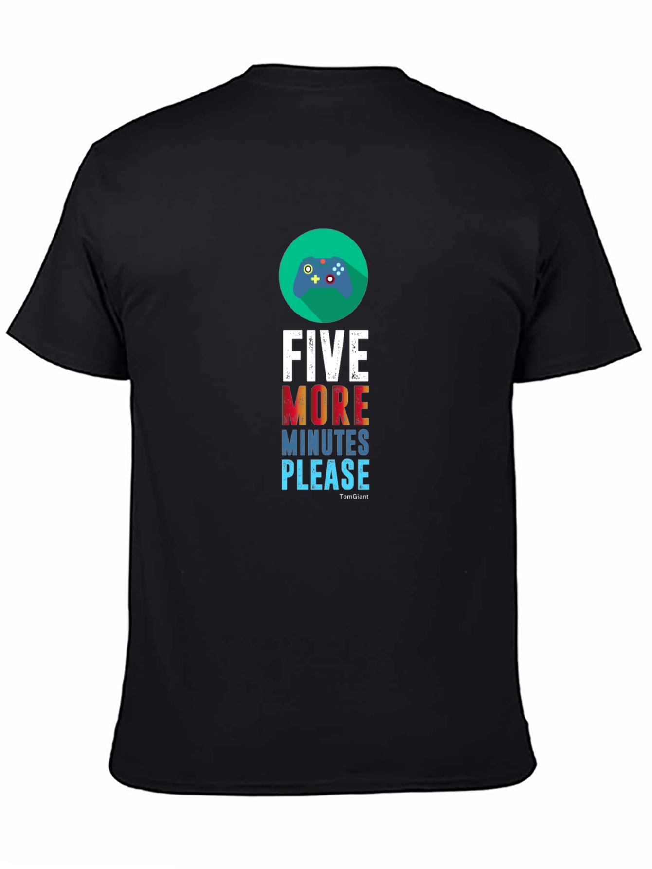 Five More Minutes Please Gaming T-Shirt