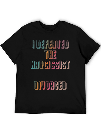 Defeated The Narcissist Divorced T-Shirt