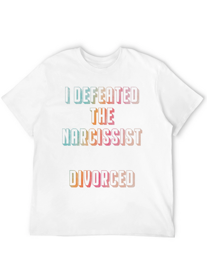 Defeated The Narcissist Divorced T-Shirt