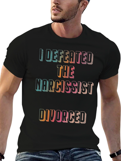 Defeated The Narcissist Divorced T-Shirt