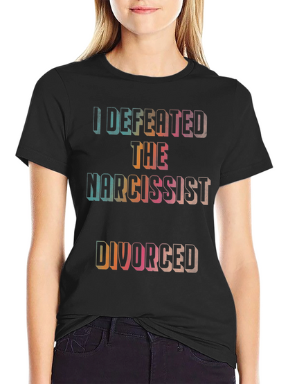 Defeated The Narcissist Divorced T-Shirt