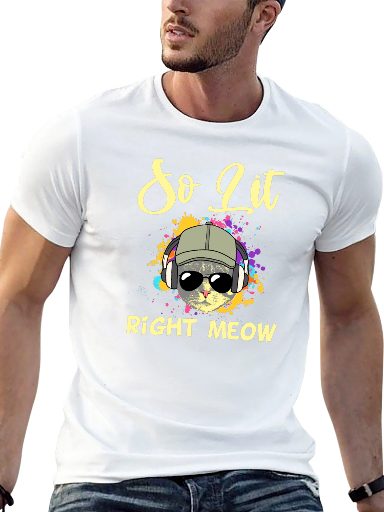 So Lit Right Meow T-Shirt - Cool Cat Design