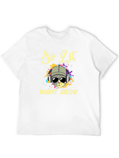 So Lit Right Meow T-Shirt - Cool Cat Design