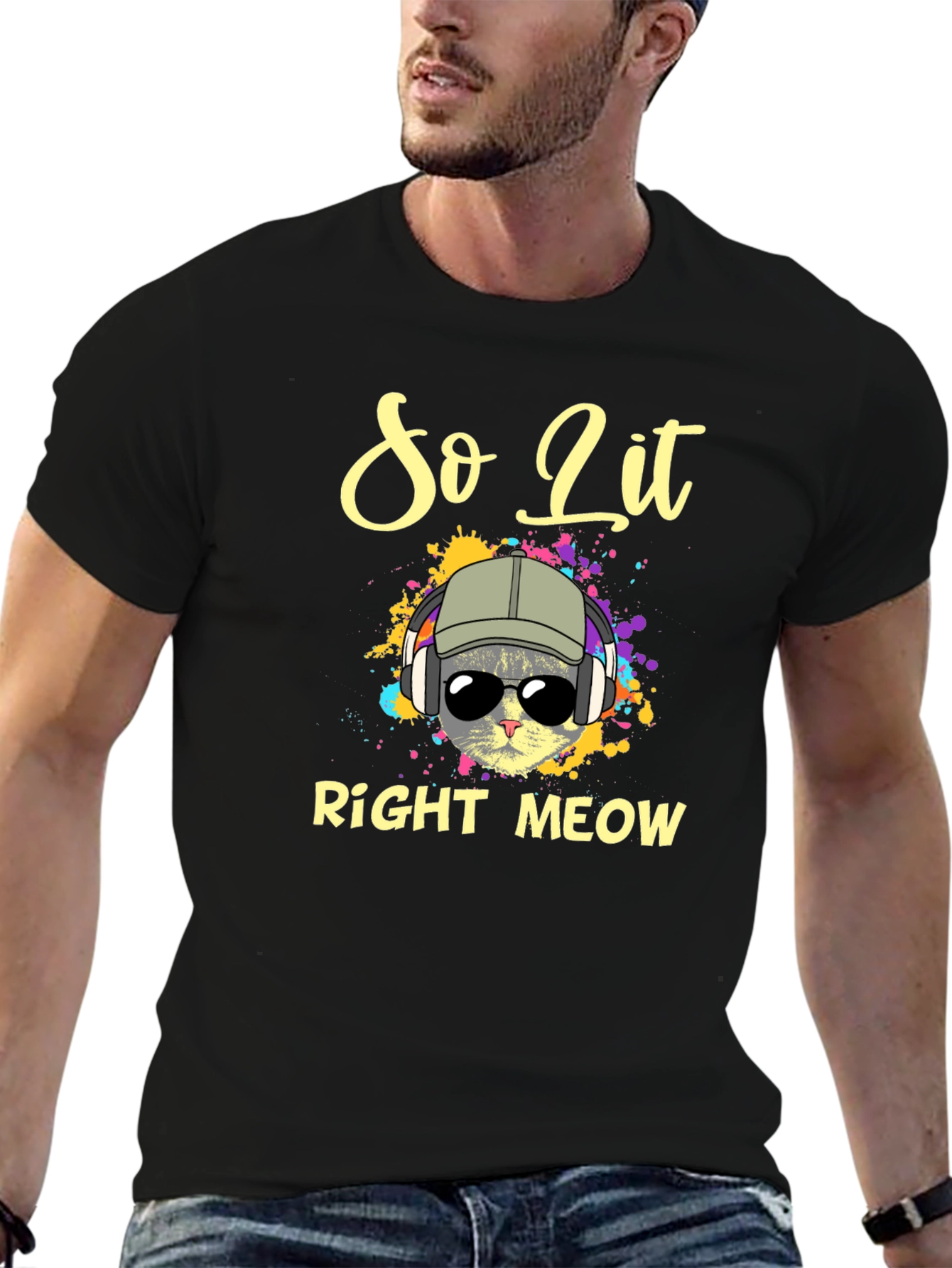 So Lit Right Meow T-Shirt - Cool Cat Design