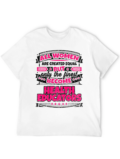All Women Are Created Equal Tee