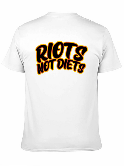Riots Not Diets Graphic T-Shirt - Bold Statement Tee