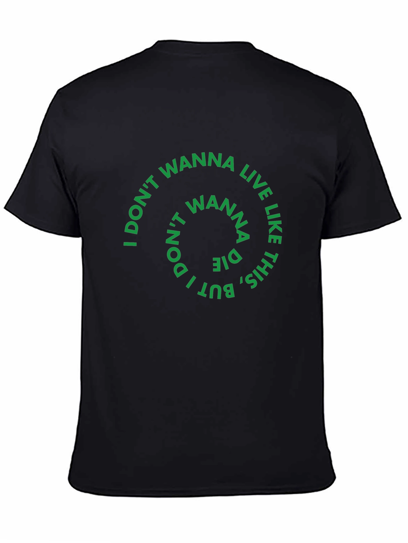 I Dont Wanna Live Like This Graphic Tee
