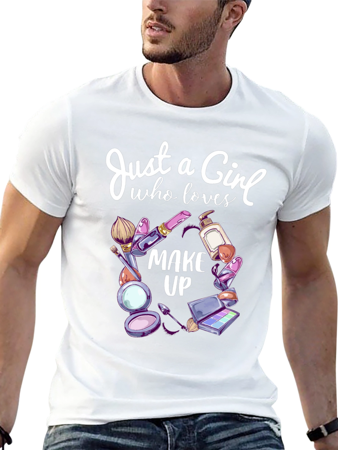 Just a Girl Who Loves Makeup T-Shirt