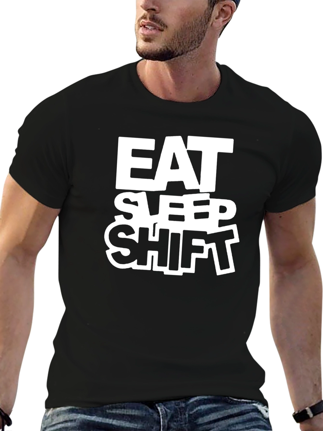 Eat Sleep Shift T-Shirt - Black Crew Neck
