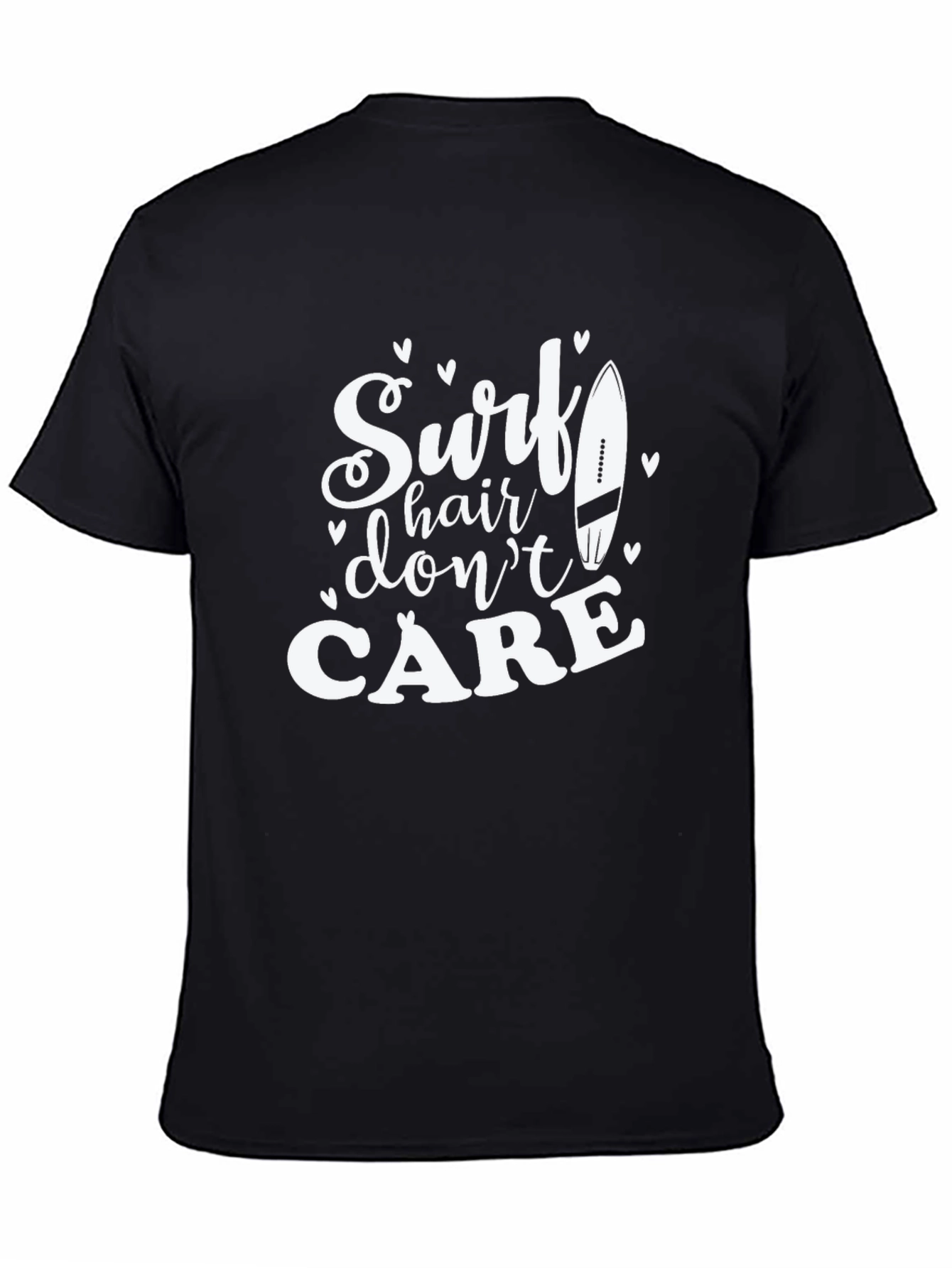 Surf Hair Dont Care T-Shirt