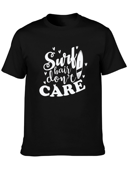 Surf Hair Dont Care T-Shirt