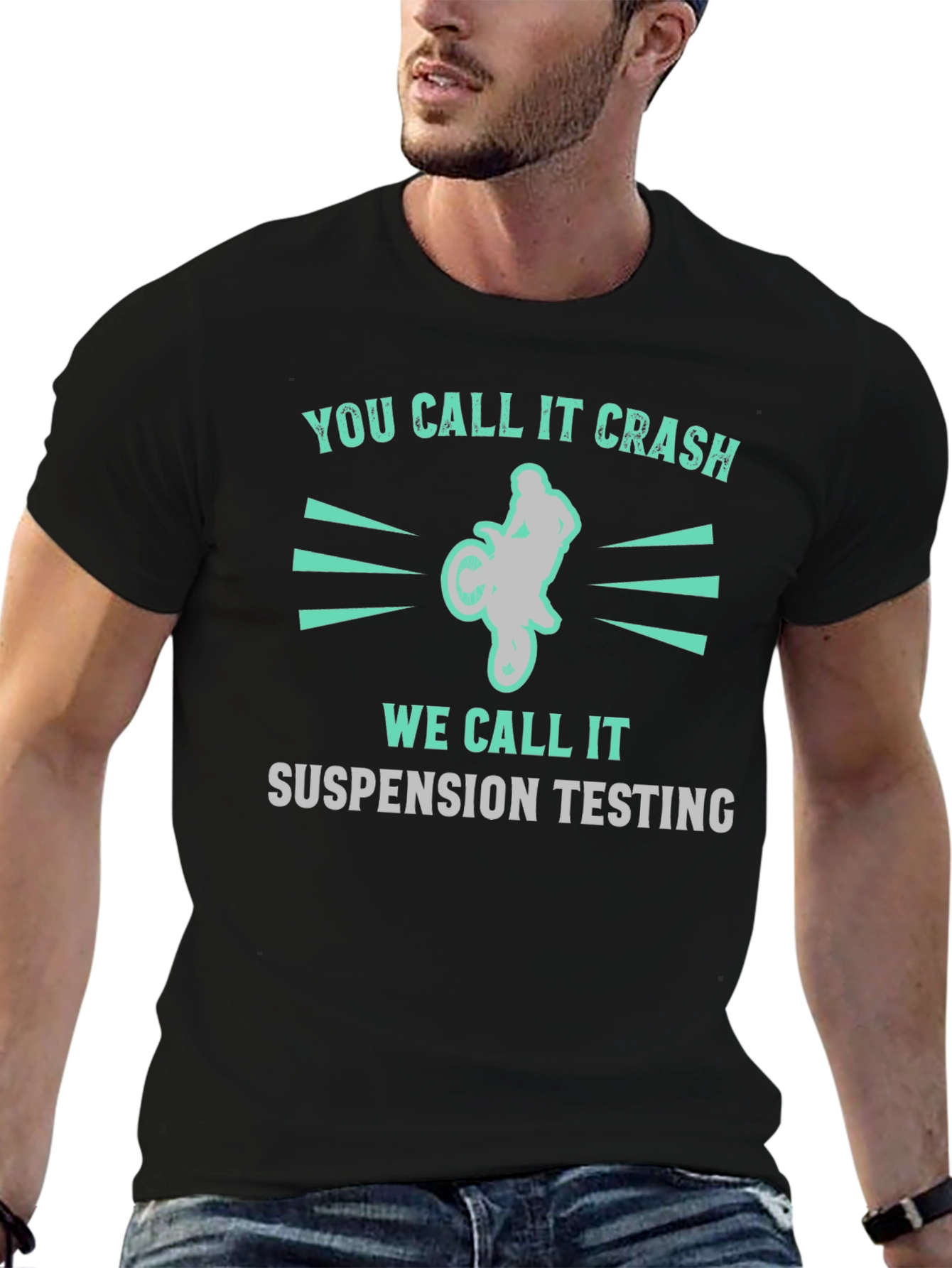 You Call It Crash Suspension Testing Funny Motocross T-Shirt