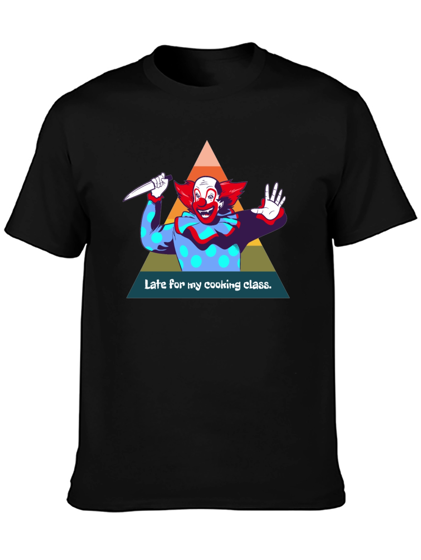 Late For My Cooking Class Graphic T-Shirt