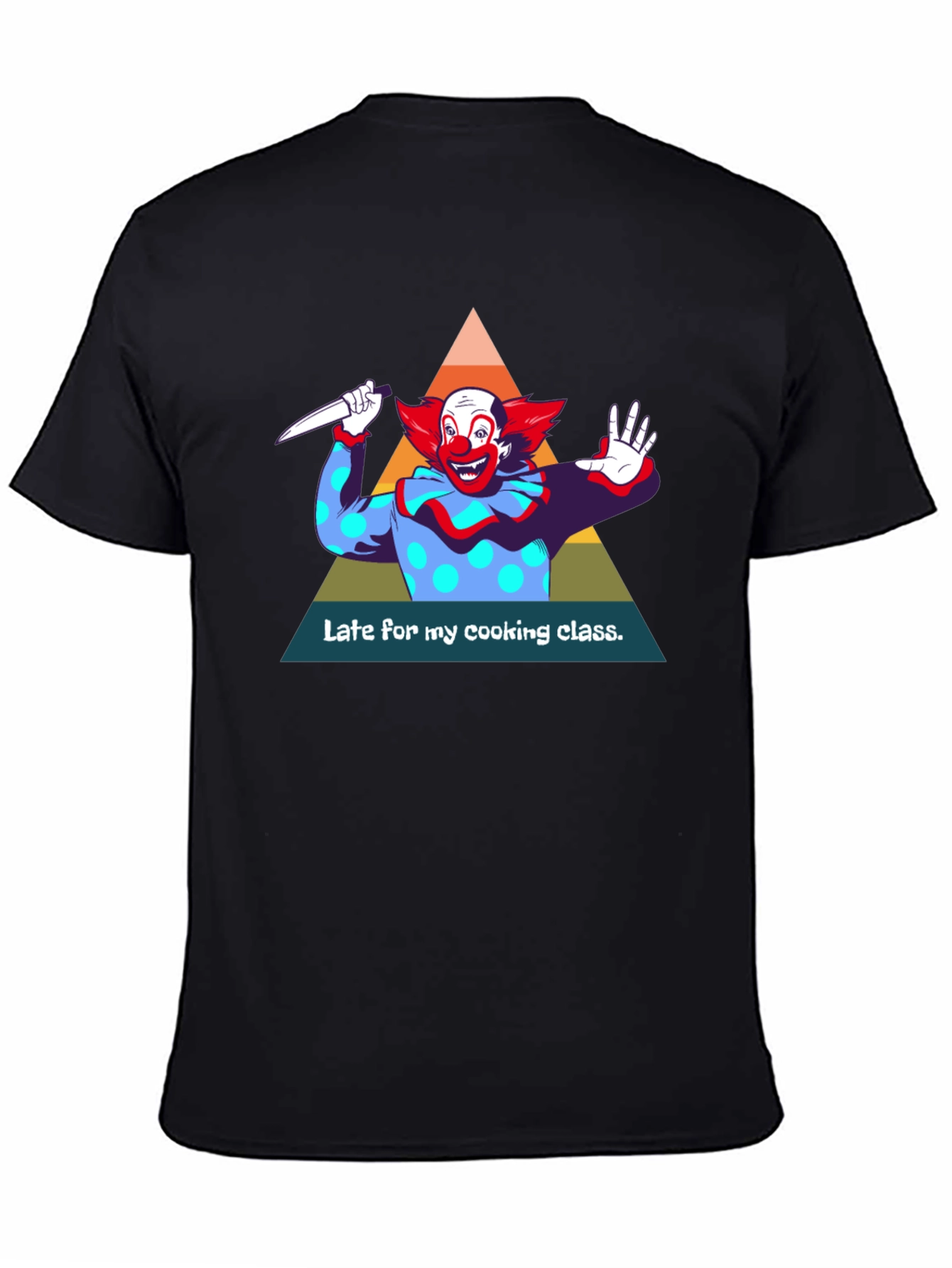 Late For My Cooking Class Graphic T-Shirt