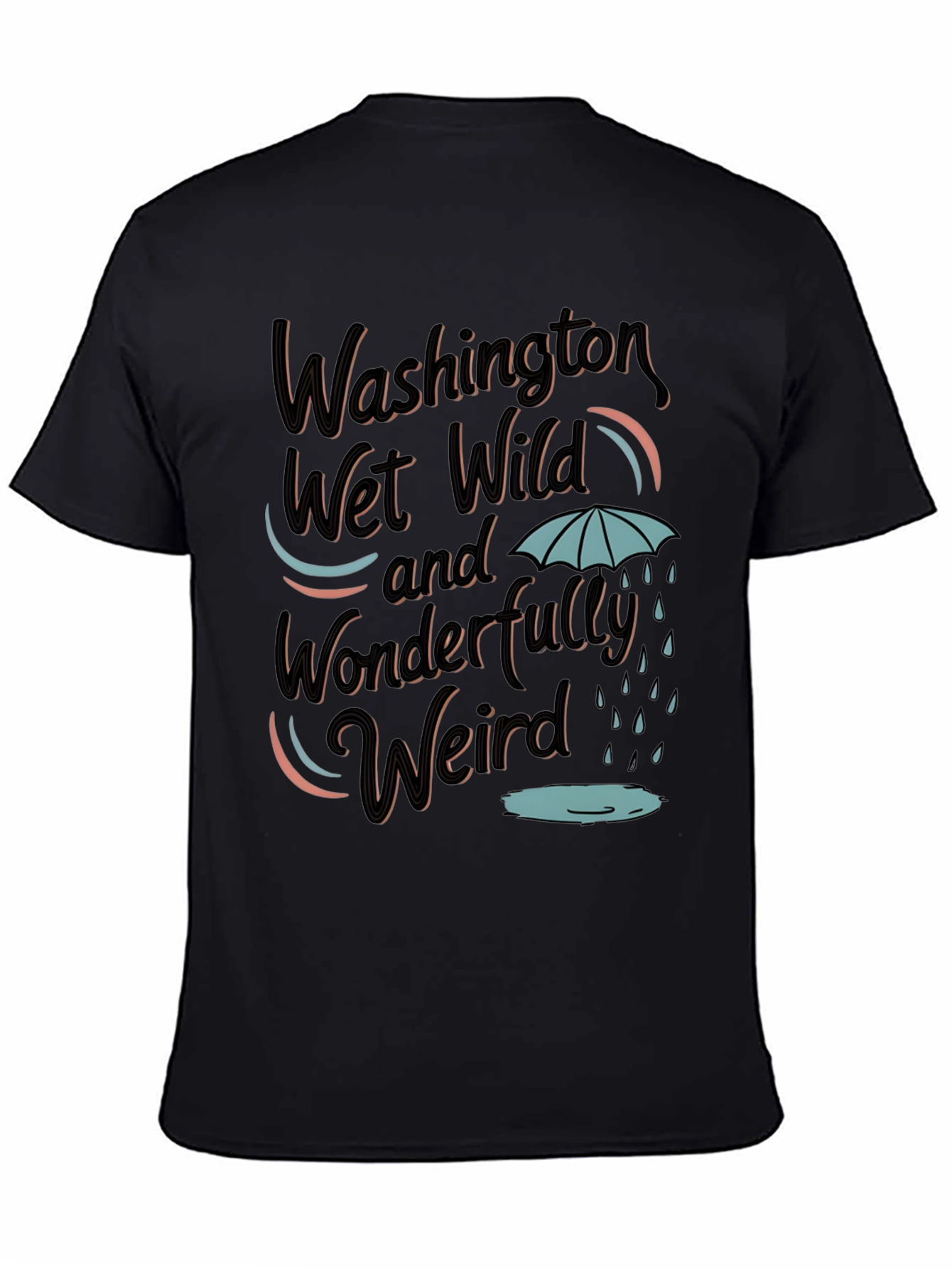 Washington Wet Wild Weird T-Shirt