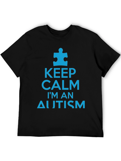Keep Calm Im An Autism Awareness T-Shirt
