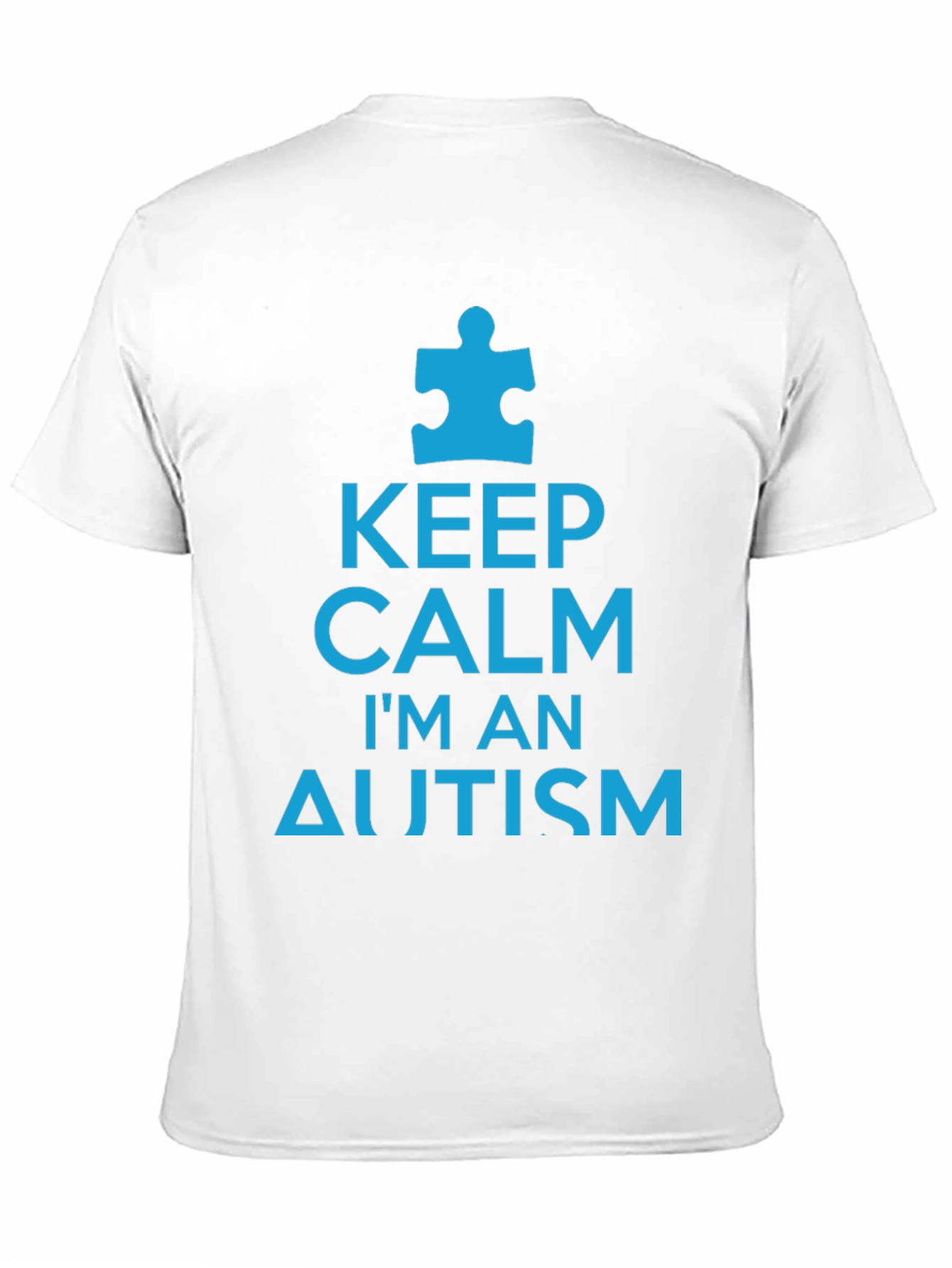 Keep Calm Im An Autism Awareness T-Shirt