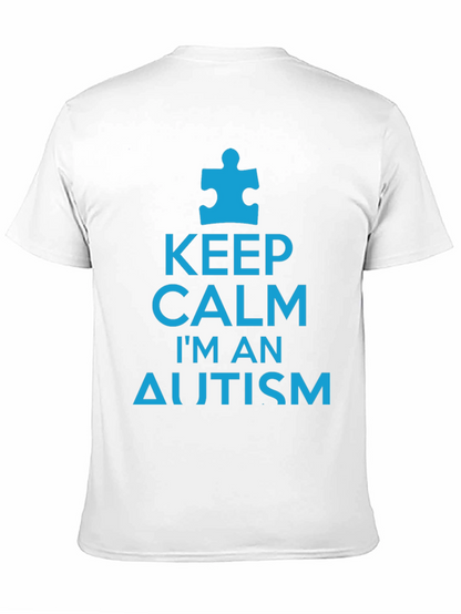 Keep Calm Im An Autism Awareness T-Shirt