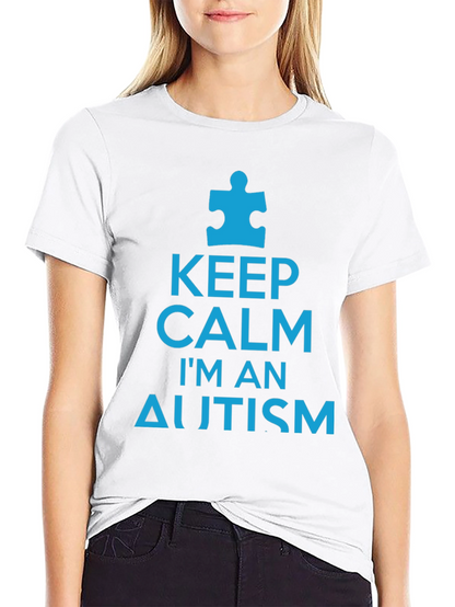 Keep Calm Im An Autism Awareness T-Shirt