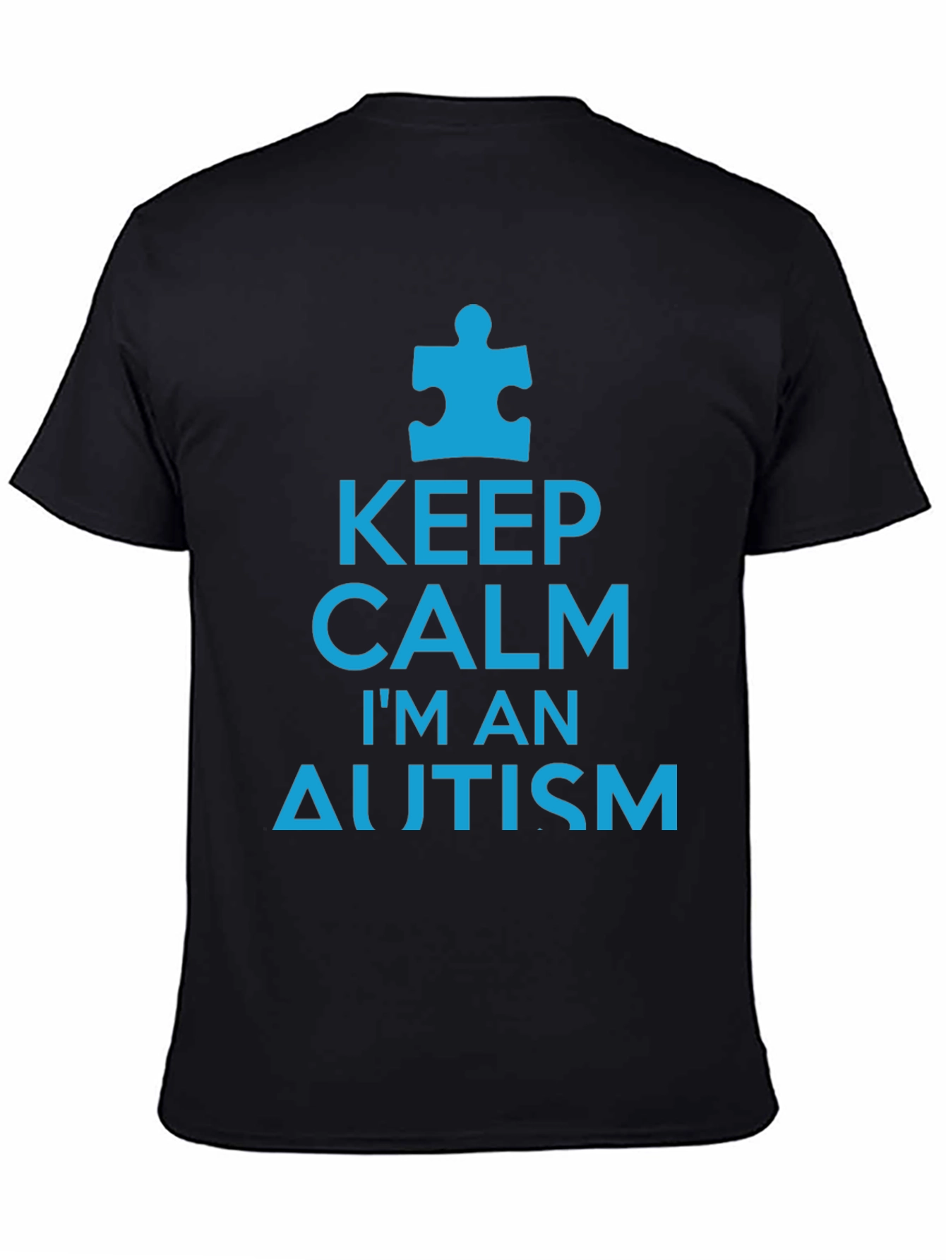 Keep Calm Im An Autism Awareness T-Shirt