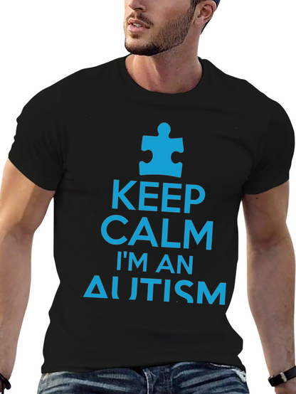 Keep Calm Im An Autism Awareness T-Shirt