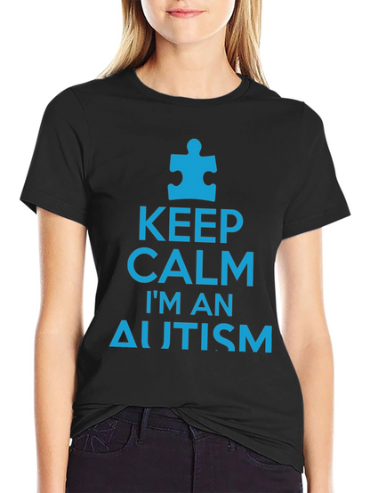 Keep Calm Im An Autism Awareness T-Shirt