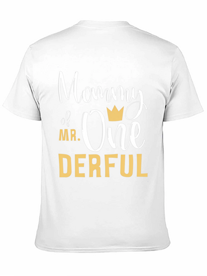 Mommy of Mr. Onederful T-Shirt - First Birthday