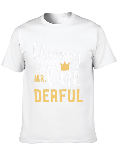 Mommy of Mr. Onederful T-Shirt - First Birthday