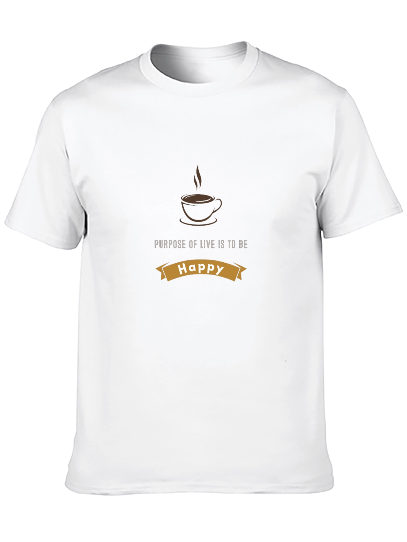 Purpose of Life is to be Happy Graphic Tee