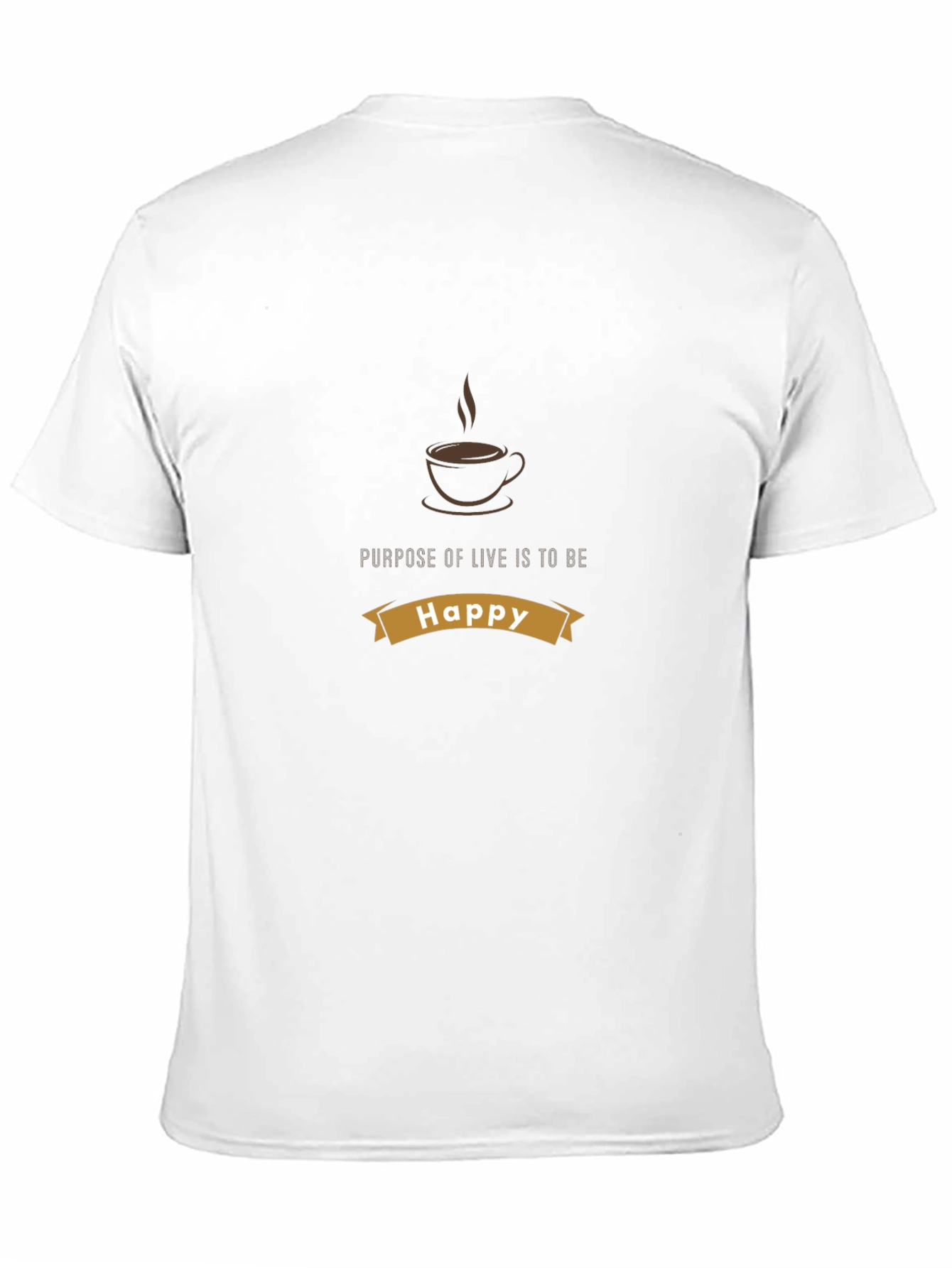 Purpose of Life is to be Happy Graphic Tee
