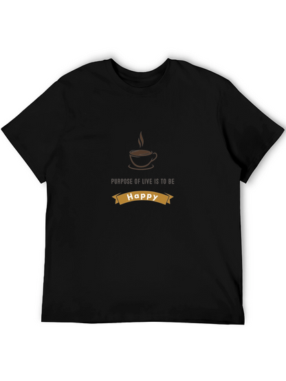 Purpose of Life is to be Happy Graphic Tee