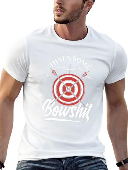 Thats Some Bowshit T-Shirt Archery Tee