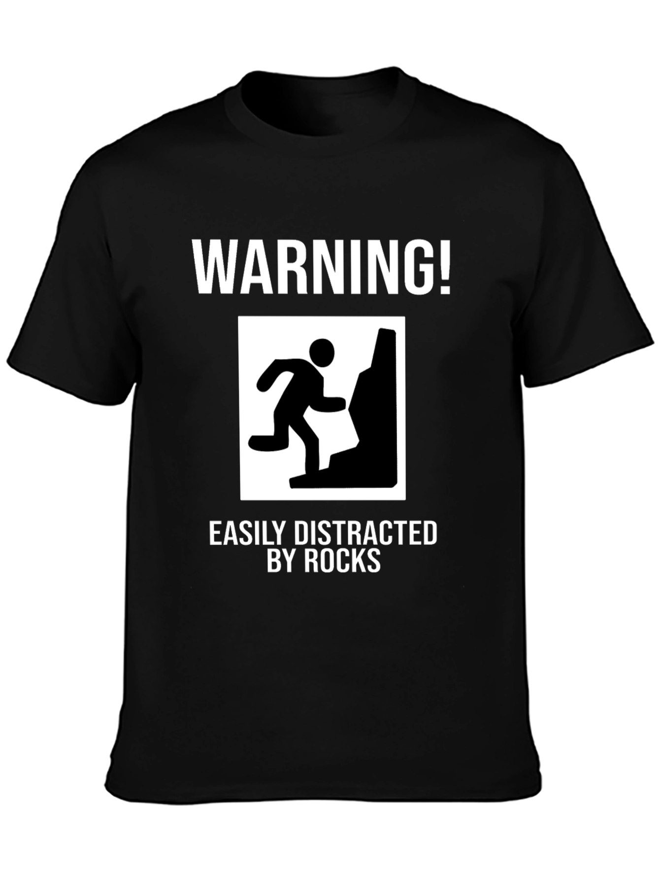 Warning Easily Distracted by Rocks Funny T-Shirt