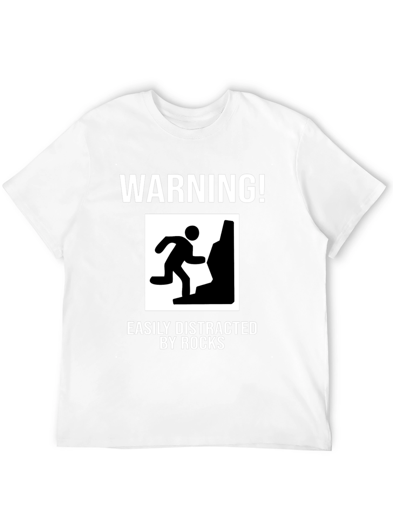 Warning Easily Distracted by Rocks Funny T-Shirt