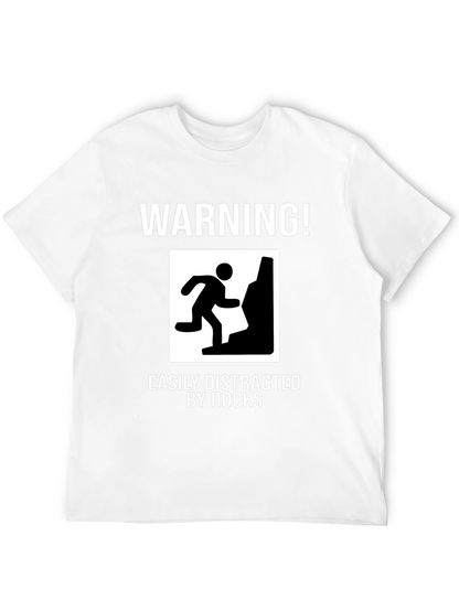 Warning Easily Distracted by Rocks Funny T-Shirt