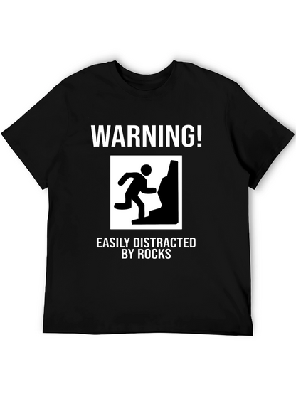 Warning Easily Distracted by Rocks Funny T-Shirt