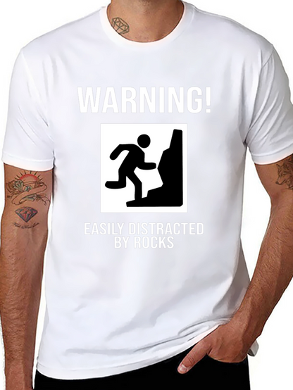 Warning Easily Distracted by Rocks Funny T-Shirt