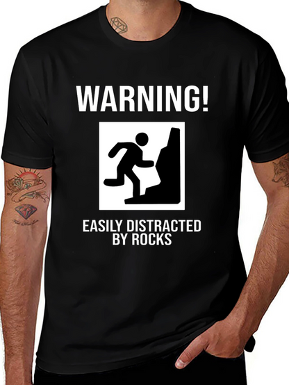 Warning Easily Distracted by Rocks Funny T-Shirt