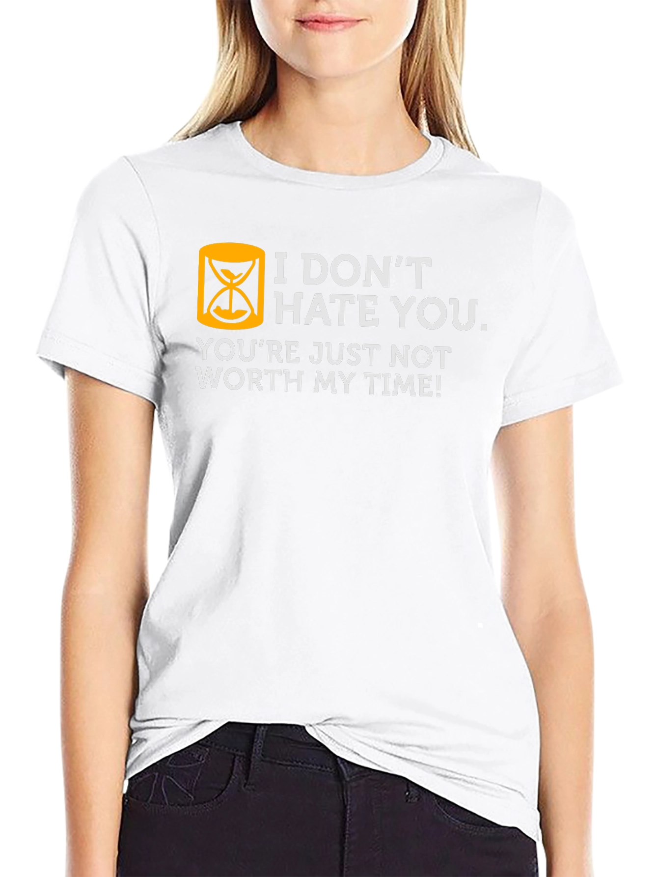 Humorous Not Worth My Time Graphic T-Shirt
