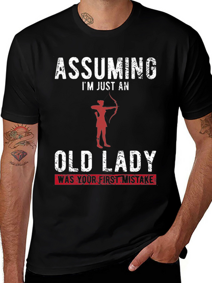 Assuming Im Just an Old Lady Funny T-Shirt