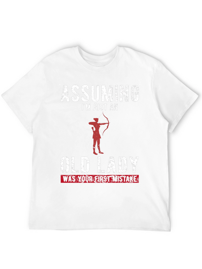 Assuming Im Just an Old Lady Funny T-Shirt