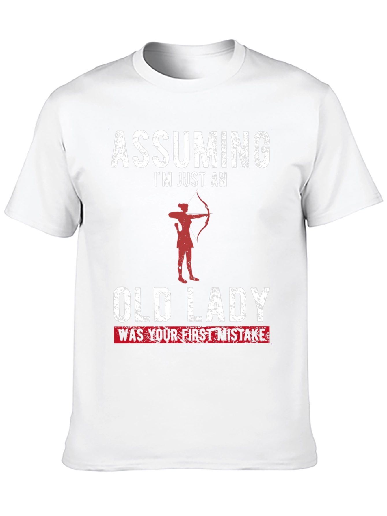 Assuming Im Just an Old Lady Funny T-Shirt