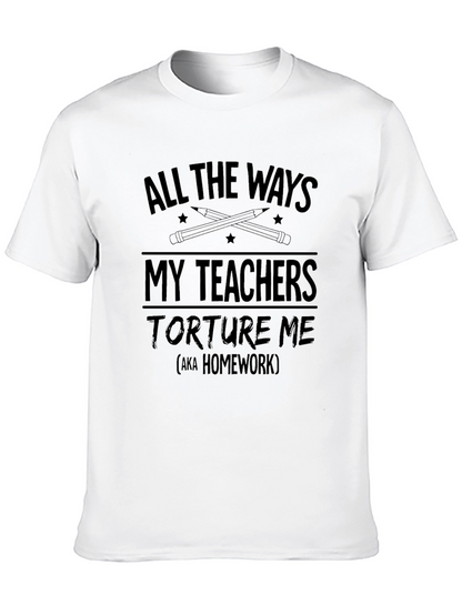 Funny Teacher Torture Homework Mens Black T-Shirt