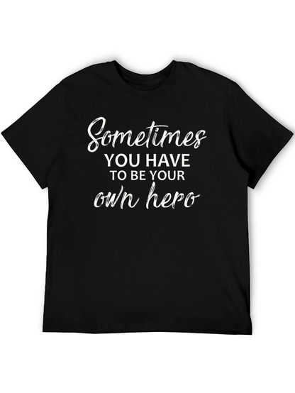 Be Your Own Hero Black Graphic Tee Shirt