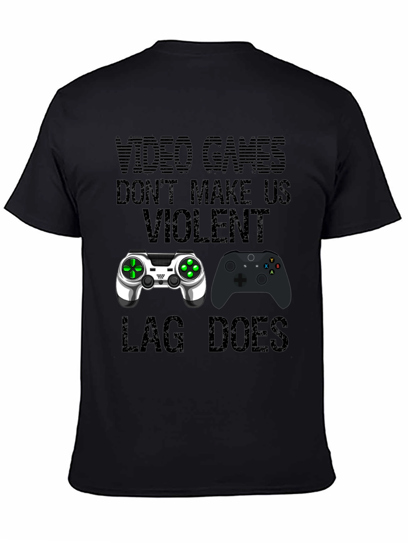 Video Games Dont Make Us Violent T-Shirt