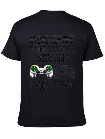 Video Games Dont Make Us Violent T-Shirt